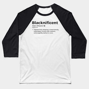 Blacknificent Definition Baseball T-Shirt